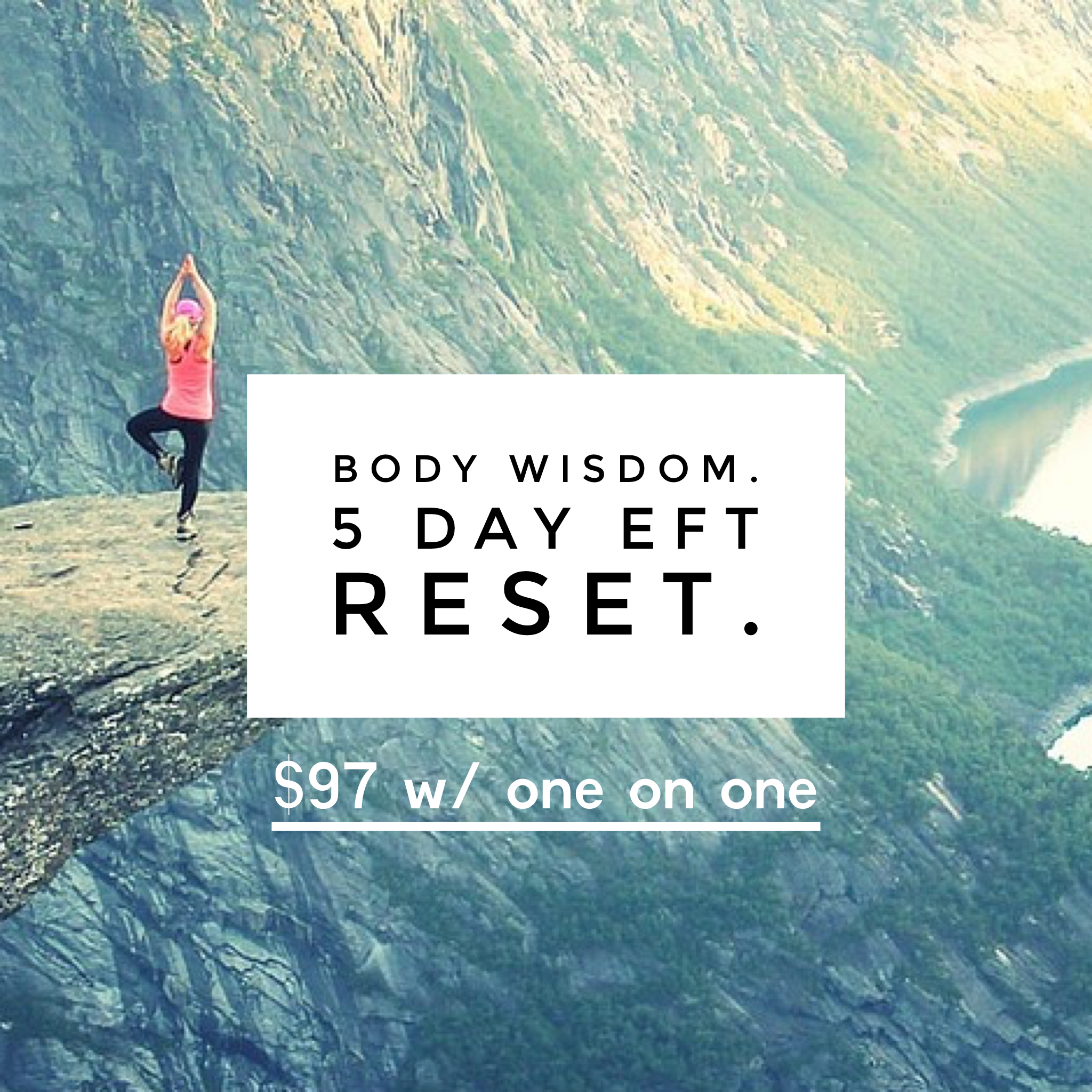 Body Wisdom-5 Day EFT reset